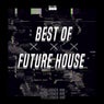 Best of Future House, Vol. 33
