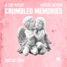 Crumbled Memories (Trust SA's Touch)