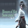 Blossom of Mist / Snow Crystal