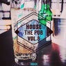 House the Pub, Vol. 8