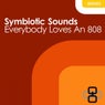 Everybody Loves An 808