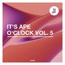 It's Ape o'Clock Vol. 5