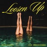 Loosen Up (Extended Mix)