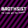 The Crazy Girl The Remixes
