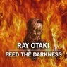 Feed The Darkness