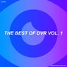 The best of DVR Vol. 1