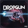 Dropgun