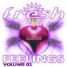 Fresh Feelings, Vol. 1