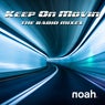 Keep On Movin' (The Radio Mixes)
