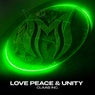 Love, Peace & Unity