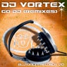 Go DJ (Remixes)
