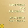 Industrial And Electronic - Music Zone ESI, Vol. 30