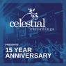Celestial Recordings Presents 15 Year Anniversary