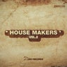 HOUSE MAKERS vol.2