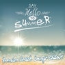 Say Hello to Summer (Premium Beach Lounge Island Chillout)