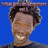 Tribal African Adventure, Vol. 5 (Tribal Tools)