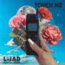 Touch Me