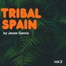Tribal Spain, Vol. 2