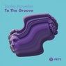 To The Groove EP