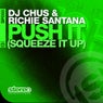 Push It (Squeeze It Up)			