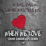When We Love (Sound Enhancers Remix)