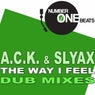 The Way I Feel (Dub Mixes)