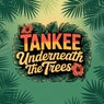 Underneath the Trees