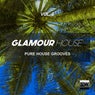 Glamour House, Vol. 2 (Pure House Grooves)