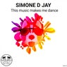 This Music Makes Me Dance