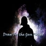 Draw for the Gun Finger