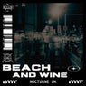 Beach and Wine
