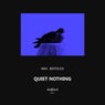 Quiet Nothing