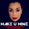 Make U Mine (feat. Sulene Fleming)