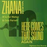 Here Comes That Sound Again