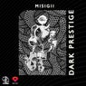 Dark Prestige