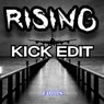Rising (Kick Edit)