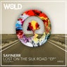 Lost On The Silk Road "EP"