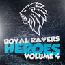 Royal Ravers Heroes, Vol. 4