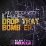 Drop That Bomb EP