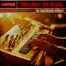 Tom Plays The Organ