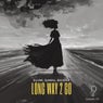 Long Way 2 Go
