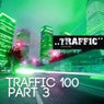 Traffic 100 Part 3