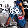 Z-Ro [Slowed & Chopped]