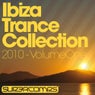 Ibiza Trance Collection 2010 - Volume One