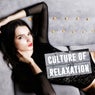 Culture of Relaxation