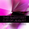 The Sweetest Day of August