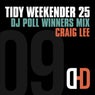 Tidy Weekender 25: DJ Poll Winners Mix 09 - Craig Lee
