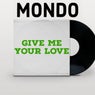 Give Me Your Love (Club Mix)