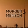 Morgenmensch, Vol. 1 (Awesome Relaxing & Inspiring Tracks)