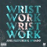 Wrist Work (Extended Mix)